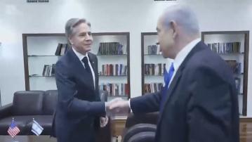 布林肯晤以色列總理內塔尼亞胡