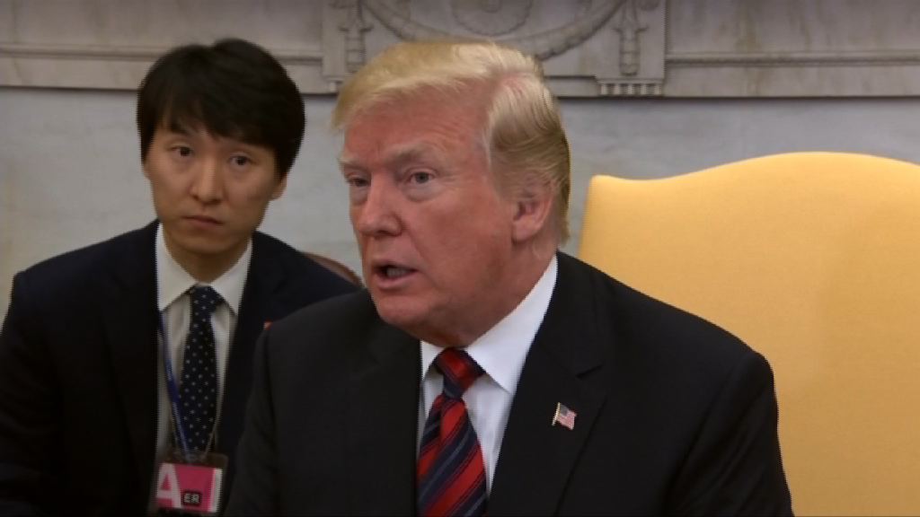 特朗普：若條件未獲滿足美朝峰會或押後
